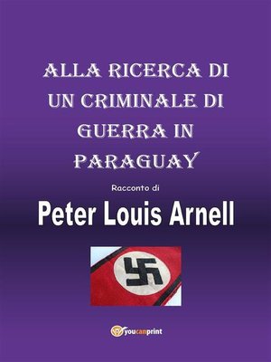 cover image of Alla ricerca di un criminale di guerra in Paraguay
